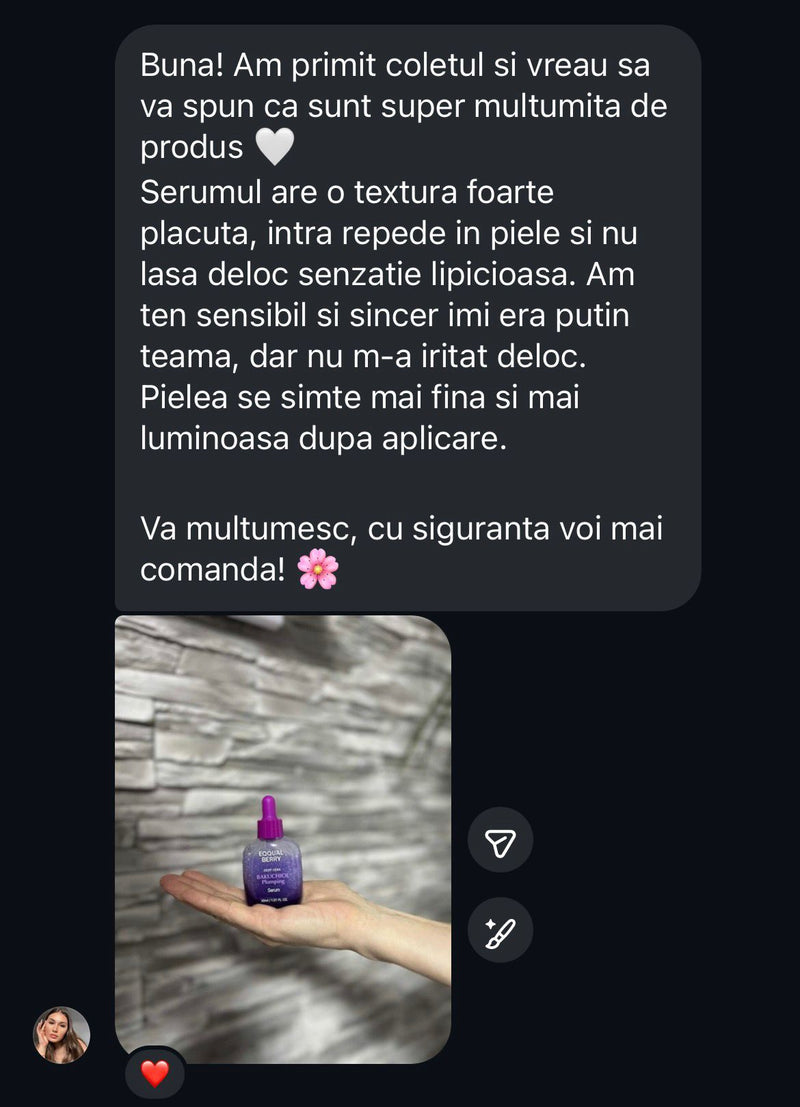 Mesaj de feedback real de la o clienta multumita de Bakuchiol Plumping Serum GlowingSkin, mentionand textura usoara si toleranta buna pe ten sensibil.